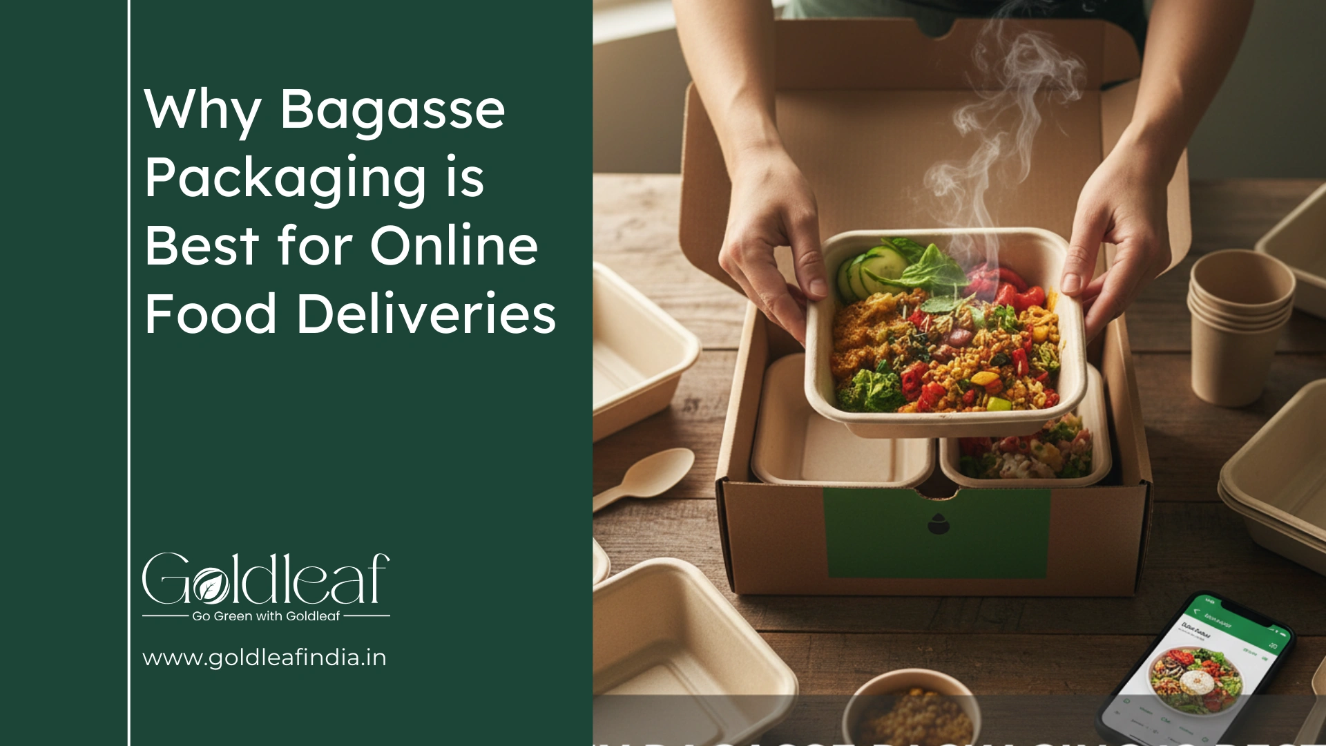 Why Bagasse Packaging is Best for Online Food Deliveries